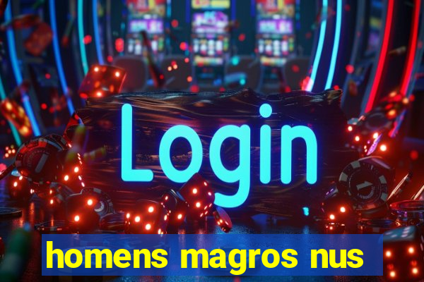 homens magros nus